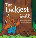 Cover: The Luckiest Bear - Clay Bridges Press