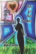 Cover: I May Be A Romantic, But I'm Not Hopeless - I Ain't Your Marionette