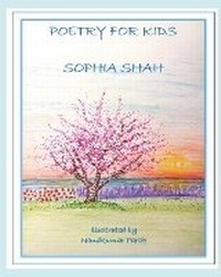 Abbildung von: Poetry for Kids Sophia Shah - Hiren Shah