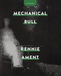 Cover: Mechanical Bull - Cleveland State University Poetry Center