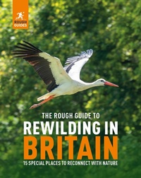 Abbildung von: The Rough Guide to Rewilding in Britain - Rough Guides