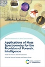 Cover: Applications of Mass Spectrometry for the Provision of Forensic Intelligence - Royal Society of Chemistry