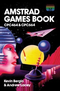Enlarge image Cover: Amstrad Games Book - Acorn Books Ltd