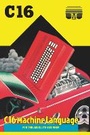 Cover: C16 Machine Language for the Absolute Beginner - Acorn Books Ltd