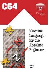 Abbildung von: C64 Machine Language for the Absolute Beginner - Acorn Books Ltd