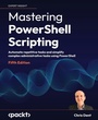 Cover: Mastering PowerShell Scripting - Packt Publishing