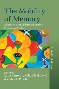 Enlarge image Cover: The Mobility of Memory - Berghahn Books