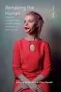 Cover: Remaking the Human - Berghahn Books