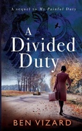 Cover: A Divided Duty - Independent Publishing Network