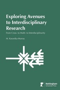 Cover: Exploring Avenues to Interdisciplinary Research - Nottingham University Press