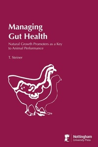 Abbildung von: Managing Gut Health-Natural Growth Promoters As A Key To Animal Performance - Nottingham University Press