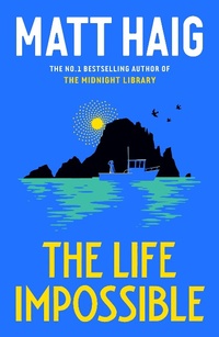 Enlarge image Cover: The Life Impossible - Canongate Books
