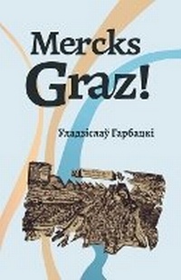 Abbildung von: Mercks Graz! - Skaryna Press