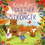 Cover: Together We Are Stronger - Starshine Books