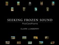 Cover: Seeking Frozen Sound - Tofu Ink Arts Press Brian L. Jacobs