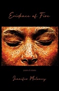 Cover: Evidence of Fire - Clare Songbirds Publishing House