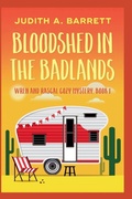 Cover: Bloodshed in the Badlands - Wobbly Creek, LLC