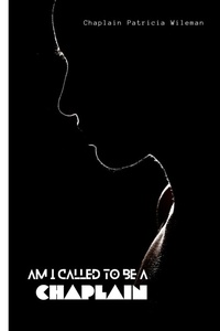 Enlarge image Cover: Am I Called to Be a Chaplain - Book Writer Online