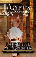 Cover: Egypt's Second Born (The Lost Pharaoh Chronicles Prequel Collection, #5) - Llmbooks Publishing