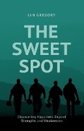 Cover: The Sweet Spot - Gratis Publishing