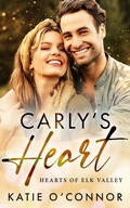 Cover: Carly's Heart (Hearts of Elk Valley) - Snarky Heart Press