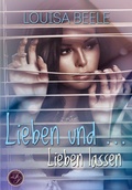 Cover: Lieben und ... Lieben lassen - Wild Books by Latos Verlag