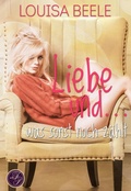 Cover: Liebe und ... was sonst noch z&auml;hlt - Wild Books by Latos Verlag