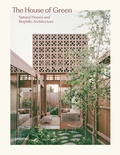 Cover: The House of Green - Die Gestalten Verlag