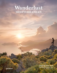 Abbildung von: Wanderlust Mediterranean - Die Gestalten Verlag