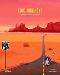 Abbildung von: Epic Journeys - Die Gestalten Verlag