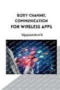 Cover: Body Channel Communication for Wireless Apps - YOUNUS PUBLICATION