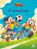 Cover: Turma da M&ocirc;nica - O Campeonato - Ciranda Cultural