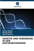 Cover: Genetik Und Vererbung in Der Kieferorthopaedie - Verlag Unser Wissen
