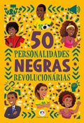 Cover: 50 Personalidades negras revolucion&aacute;rias - Ciranda Cultural