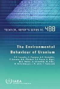 Enlarge image Cover: The Environmental Behaviour of Uranium - IAEA