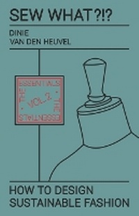 Abbildung von: Sew What?!? How to Design Sustainable Fashion - D'andt