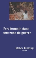 Cover: ?Tre Humain Dans Une Zone De Guerre - Ukiyoto Publishing