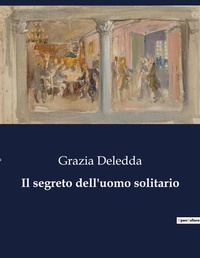 Abbildung von: Il segreto dell'uomo solitario - Culturea
