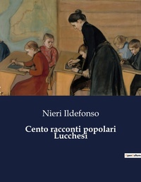 Abbildung von: Cento racconti popolari Lucchesi - Culturea