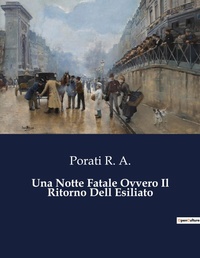 Abbildung von: Una Notte Fatale Ovvero Il Ritorno Dell Esiliato - Culturea