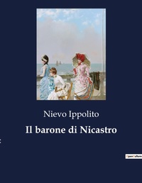 Abbildung von: Il barone di Nicastro - Culturea