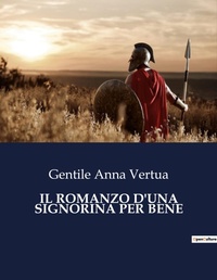 Abbildung von: Il Romanzo d'Una Signorina Per Bene - Culturea