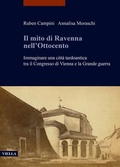 Cover: Il Mito Di Ravenna Nell'ottocento - Viella