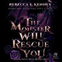 Enlarge image Cover: The Monster Will Rescue You - Tantor Audio