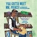 Cover: You Gotta Meet Mr. Pierce! - Recorded Books, Inc.