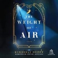 Cover: The Weight of Air - Recorded Books, Inc.