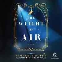 Enlarge image Cover: The Weight of Air - Recorded Books, Inc.