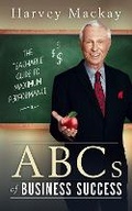 Cover: Harvey Mackay's ABCs of Business Success - Made for Success