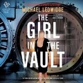 Cover: The Girl in the Vault - Hanover Square Press