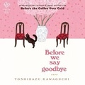 Cover: Before We Say Goodbye - Hanover Square Press